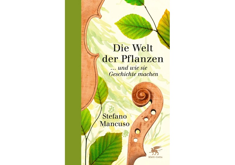 Cover DIE WELT DER PFLANZEN von Stefano Mancuso 