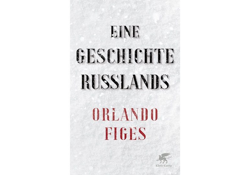Cover Eine Geschichte Russlands von Orlando Figes