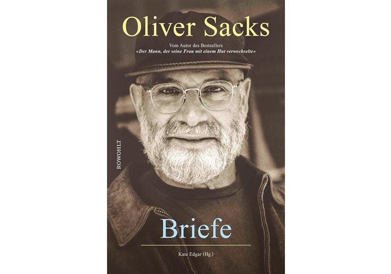 Cover Oliver Sacks. Briefe, Hrsg. von Kate Edgar