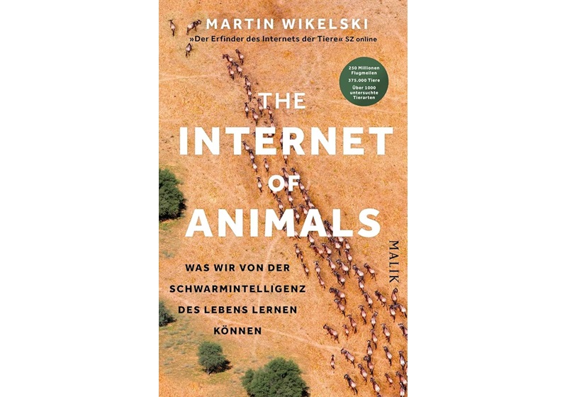 Cover The Internet of Animals von Martin Wikelski
