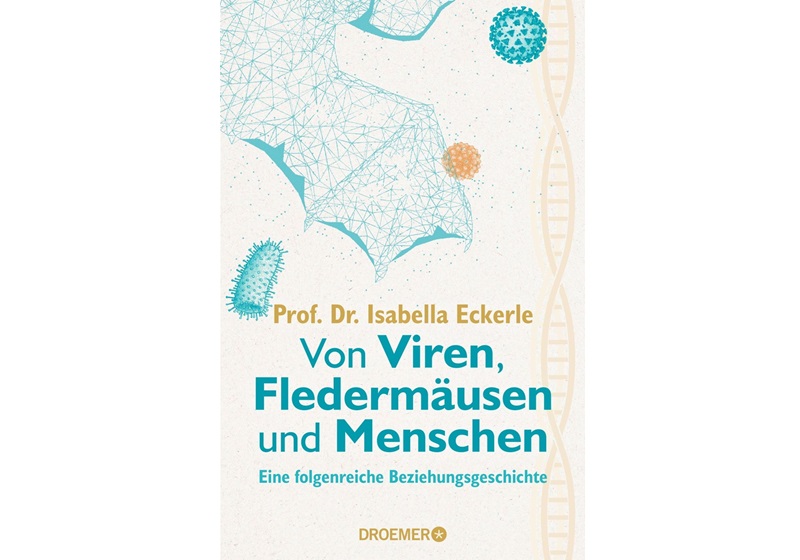 Cover Von Viren, Fledermäusen und Menschen von Isabella Eckerle