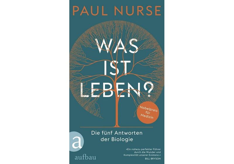 Cover WAS IST LEBEN? von Paul Nurse