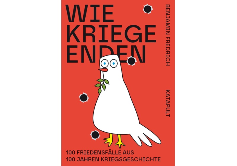 Cover Wie Kriege enden von Benjamin Fredrich