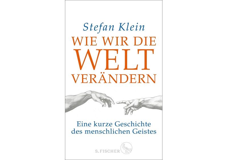 Cover WIE WIR DIE WELT VERÄNDERN von Stefan Klein