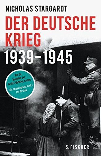 Der deutsche Krieg 1939 –1945