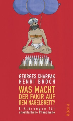 Was macht der Fakir auf dem Nagelbrett?