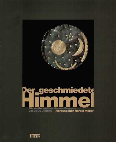 DER GESCHMIEDETE HIMMEL