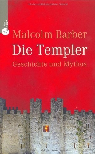 Die Templer – Geschichte und Mythos