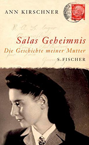 Salas Geheimnis – Die Geschichte meiner Mutter