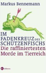 IM FADENKREUZ DES SCHÜTZENFISCHS