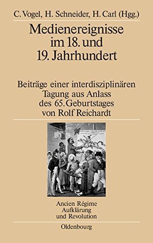 Medienereignisse im 18. und 19. Jahrhundert
