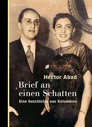 Brief an einen Schatten – Eine Geschichte aus Kolumbien