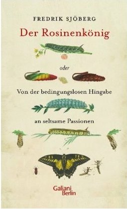 Der Rosinenkönig