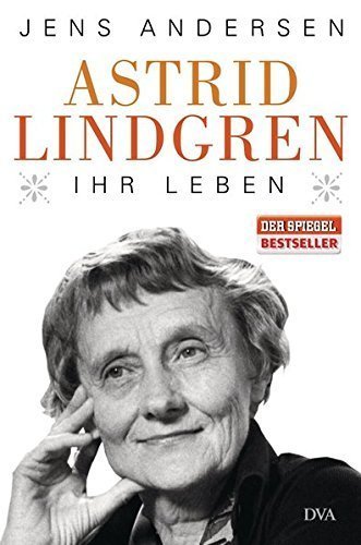 Astrid Lindgren – Ihr Leben