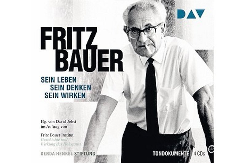 Fritz Bauer – Jurist und Humanist