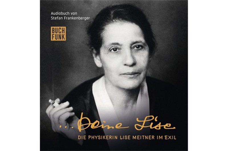 Die Physikerin im Exil