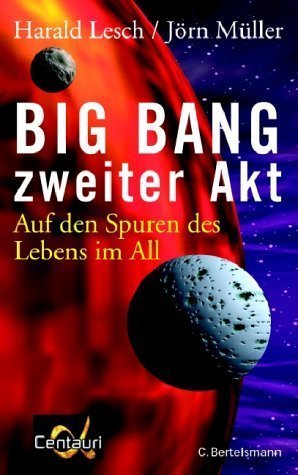 BIG BANG ZWEITER AKT