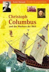 ENTDECKUNGSREISEN CHRISTOPH COLUMBUS UND DAS WACHSEN DER WELT